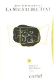 MALÍCIA DEL TEXT, LA | 9788472569843 | BENET I JORNET, JOSEP M.