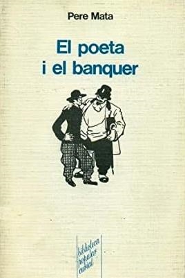 POETA I EL BANQUER, EL | 9788472562875 | MATA, PERE