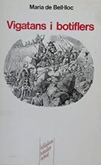 VIGATANS I BOTIFLERS | 9788472562899 | DE BELL-LLOC, MARIA