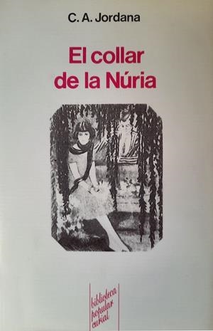 COLLAR DE LA NÚRIA, EL | 9788472563100 | JORDANA, C. A.