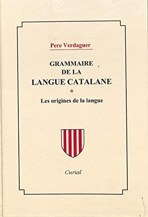 GRAMMAIRE DE LA LANGUE CATALANE, 1 | 9788472567795 | VERDAGUER, PERE