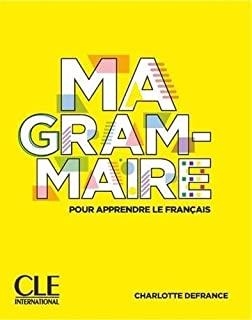 MA GRAMMAIRE - NIVEAUX A1/B2 - LIVRE | 9782090389890 | DEFRANCE, CHARLOTTE