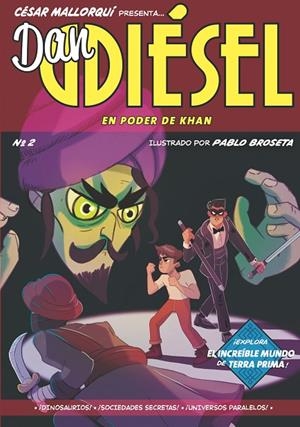 DAN DIÉSEL 02. EN PODER DE KHAN | 9788413921433 | MALLORQUÍ, CÉSAR