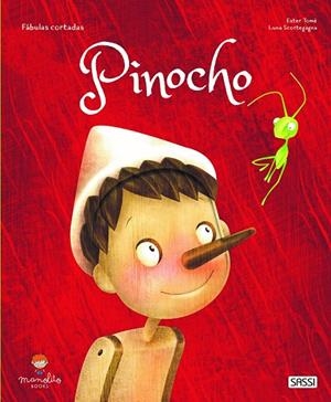 PINOCHO. CUENTOS DE HADAS | 9788418127243 | TOMÈ, E. / SCORTEGAGNA, L.