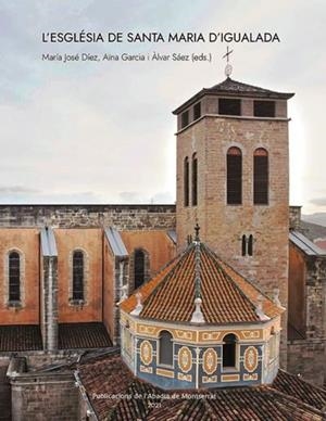 ESGLÉSIA DE SANTA MARIA D'IGUALADA, L' | 9788491911739 | VV. AA.