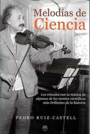 MELODIAS DE CIENCIA | 9788412357356 | RUIZ-CASTELL, PEDRO