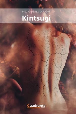 KINTSUGI | 9788418756160 | PÉREZ CAÑADAS, PIEDAD