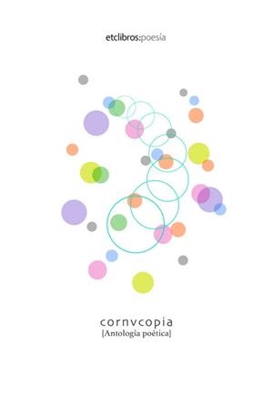 CORNVCOPIA ANTOLOGIA POETICA | 9788412001358