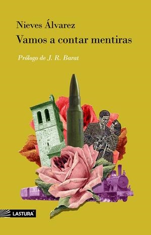 VAMOS A CONTAR MENTIRAS | 9788412333923 | ÁLVAREZ MARTÍN, NIEVES