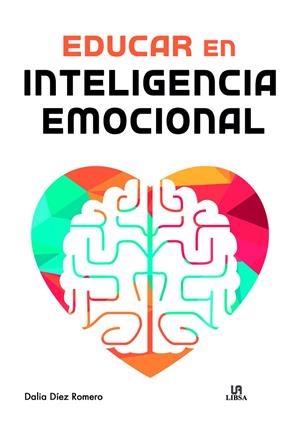 EDUCAR EN INTELIGENCIA EMOCIONAL | 9788466240789 | DIEZ ROMERO, DALIA