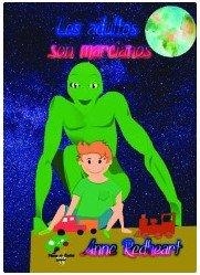 ADULTOS SON MARCIANOS, LOS | 9788412302219 | READHEART, ANNE