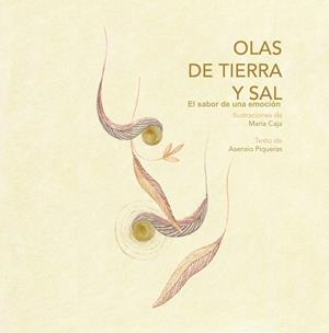 OLAS DE TIERRA Y SAL | 9788409268245 | CAJA, MARIA / PIQUERAS, ASENSIO