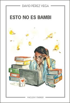 ESTO NO ES BAMBI | 9788412347838 | PÉREZ VEGA, DAVID