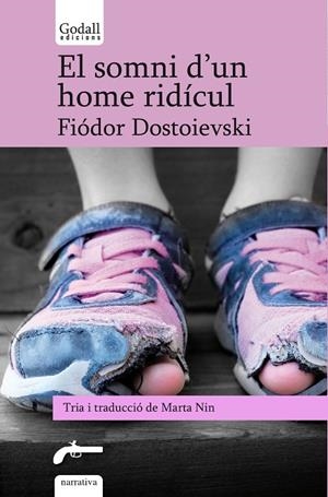 SOMNI D'UN HOME RIDÍCUL, EL. CINC CONTES DE DOSTOIEVSKI | 9788412307245 | DOSTOIEVSKI, FIÓDOR