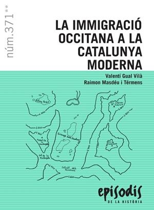IMMIGRACIÓ OCCITANA A LA CATALUNYA MODERNA, LA | 9788423208715 | GUAL VILÀ, VALENTÍ / MASDÉU I TÉRMENS, RAIMON