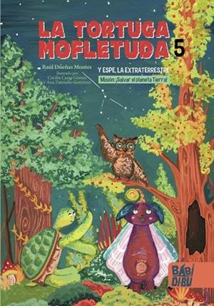 TORTUGA MOFLETUDA Y ESPE, LA EXTRATERRESTRE, LA | 9788418789427 | DUEñAS MONTES, RAUL