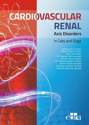 CARDIOVASCULAR RENAL AXIS DISORDERS IN CATS AND DOGS | 9788418020551 | DUQUE CARRASCO, JAVIER / BARRERA CHACON, RAFA