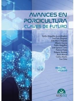 AVANCES EN PORCICULTURA CLAVES DE FUTURO | 9788417640934 | MAGALLON BOTAYA, EMILIO / NOGUERA JIMENEZ, J.