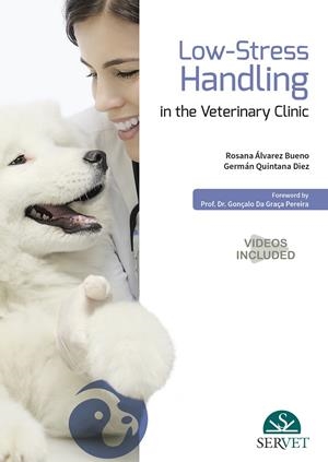 LOWSTRESS HANDLING IN THE VETERINARY CLINIC | 9788418020209 | ALVAREZ BUENO, ROSANA / QUINTANA DIEZ, GERMAN