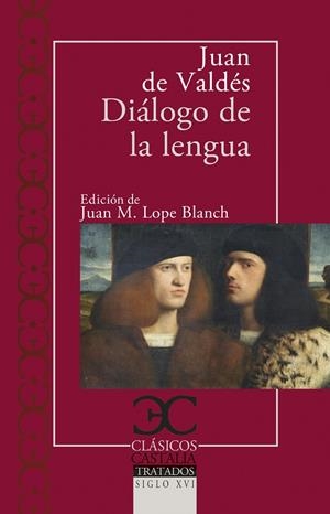 DIÁLOGO DE LA LENGUA | 9788497408882 | DE VALDÉS, JUAN