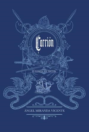 CARRIÓN | 9788409300129 | MIRANDA VICENTE, ÁNGEL