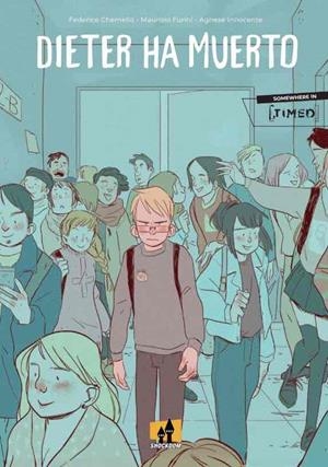 DIETER HA MUERTO | 9788893363709 | FURINI, MAURIZIO / CHEMELLO, FEDERICO / INNOCENTE, AGNESE