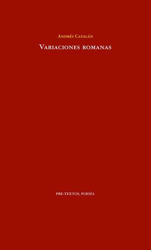 VARIACIONES ROMANAS | 9788418178276 | CATALAN, ANDRES