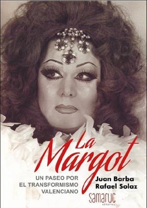 MARGOT, LA | 9788416772568 | BARBA, JUAN / SOLAZ, RAFAEL