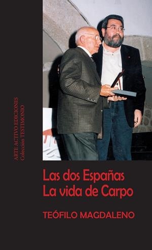 DOS ESPAÑAS, LAS. LA VIDA DE CARPO | 9788412106176 | MAGDALENO, TEOFILO