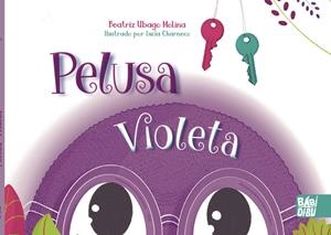 PELUSA VIOLETA | 9788418789182 | UBAGO MOLINA, BEATRIZ