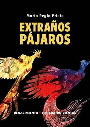 EXTRAÑOS PÁJAROS | 9788418818196 | PRIETO, MARIA REGLA