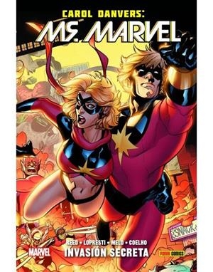 100% MARVEL HC. CAROL DANVERS : MS. MARVEL 03 : INVASIÓN SECRETA | 9788413349879 | LOPRESTI, AARON / MELO, ADRIANA