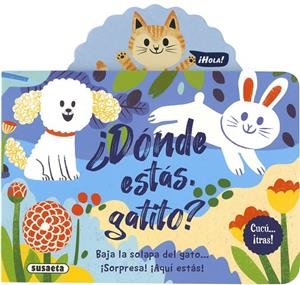 ¿DÓNDE ESTÁS, GATITO? | 9788467779639 | EDICIONES, SUSAETA
