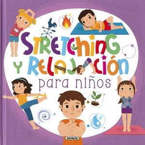 STRETCHING Y RELAJACIÓN PARA NIÑOS | 9788467776140 | ZEVAOGLU, MARINA