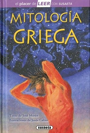 MITOLOGÍA GRIEGA | 9788467778021 | MORÁN, JOSÉ