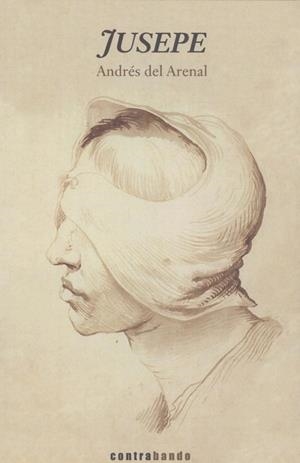 JUSEPE | 9788412177848 | DEL ARENAL MARTÍNEZ DEL CAMPO, ANDRÉS
