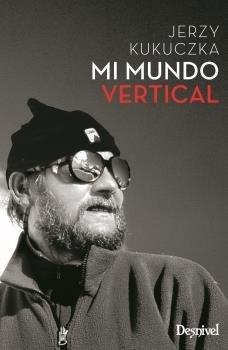 MI MUNDO VERTICAL | 9788498294064 | KUKUCZKA, JERZY