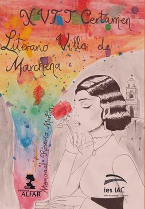 XVII CERTAMEN LITERARIO VILLA DE MARCHENA "MEMORIAS ROSARIO MARTÍN" 2017 | 9788478987320 | AAVV