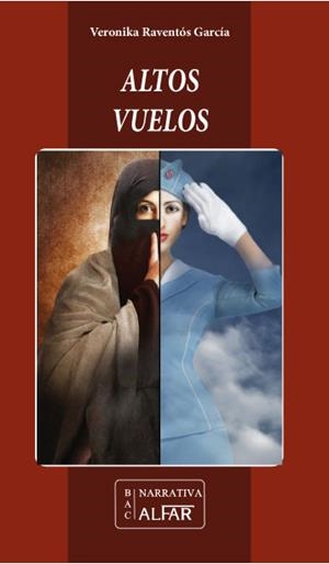 ALTOS VUELOS | 9788478986798 | RAVENTÓS GARCÍA, VERÓNIKA