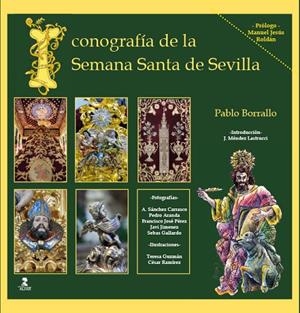 ICONOGRAFÍA DE LA SEMANA SANTA DE SEVILLA | 9788478987504 | BORRALLO SÁNCHEZ, PABLO