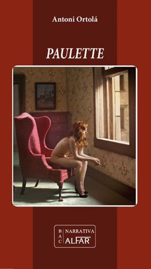 PAULETTE | 9788478986828 | ORTOLÁ PÉREZ, ANTONIO ÁNGEL