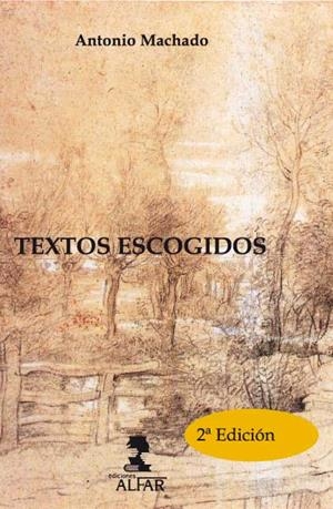 TEXTOS ESCOGIDOS | 9788478983803 | MACHADO RUIZ, ANTONIO