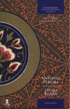 CUADERNO ALFAR IXBILIA Nº 9 | 9788478983551 | PEREIRA GONZÁLEZ, ANTONIO / BUZIÁN, FÁTIMA