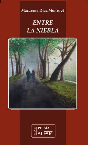 ENTRE LA NIEBLA | 9788478985173 | DÍAZ MONROVÉ, MACARENA