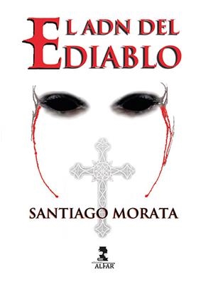ADN DEL DIABLO, EL | 9788478988549 | MORATA COTAINA, SANTIAGO