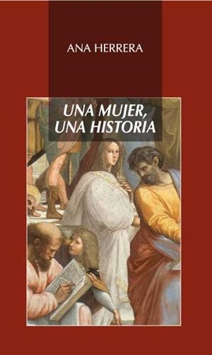 MUJER, UNA HISTORIA, UNA | 9788478983490 | HERRERA BARBA, ANA