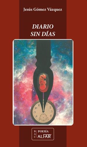 DIARIO SIN DÍAS | 9788478986125 | GÓMEZ VÁZQUEZ, JESÚS