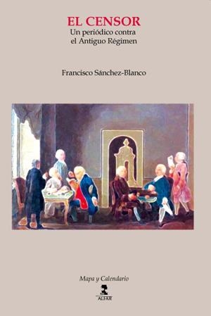 CENSOR, EL | 9788478986835 | SÁNCHEZ BLANCO, FRANCISCO