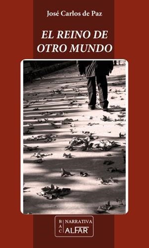 REINO DE OTRO MUNDO, EL | 9788478984749 | DE PAZ CARVAJAL, JOSÉ CARLOS