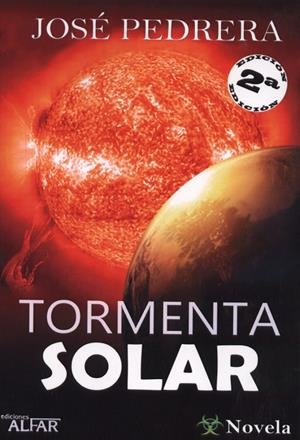 TORMENTA SOLAR | 9788478984923 | PEDRERA MURCIANO, JOSÉ